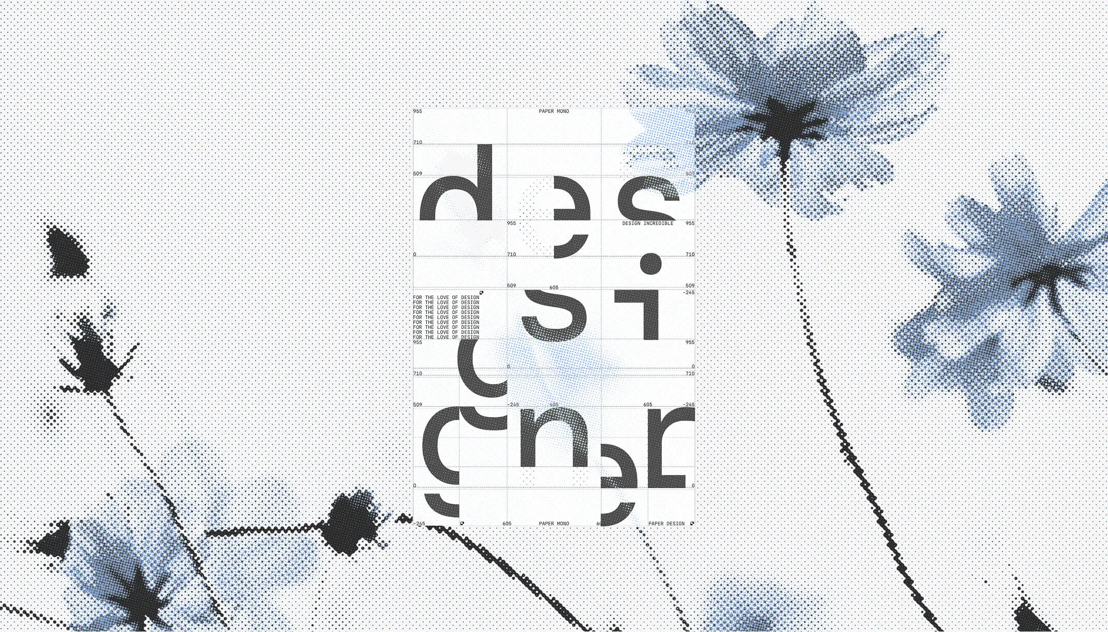 A “designer” poster surrounded by halftone flowers, designed in Paper